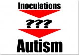 Vaccinations, Inoculations & Autism - Missing Link Found Vaccinations, Inoculations & Autism - Missing Link Found